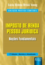 Capa do livro: Imposto de Renda Pessoa Jurídica - Noções Fundamentais, Lúcia Helena Briski Young