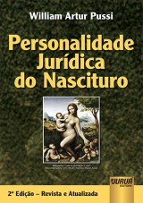 Capa do livro: Personalidade Jurdica do Nascituro, William Artur Pussi