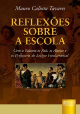 Capa do livro: Reflexes Sobre a Escola, Mauro Calixta Tavares