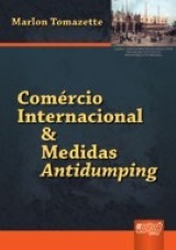 Capa do livro: Comrcio Internacional & Medidas Antidumping, Marlon Tomazette