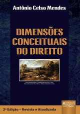 Capa do livro: Dimenses Conceituais do Direito, Antnio Celso Mendes