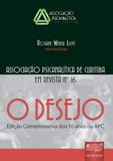 Capa do livro: Revista da Associação Psicanalítica de Curitiba - N° 16, Organizadora: Rosane Weber Licht