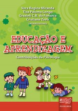 Capa do livro: Educao e Aprendizagem - Contribuies da Psicologia, Organizadoras: Vera Regina Miranda, Tisa Paloma Longo, Grazieli C. B. da Fonseca e Cristiane Zevir