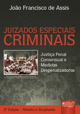 Capa do livro: Juizados Especiais Criminais, Joo Francisco de Assis