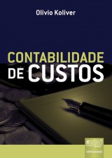 Capa do livro: Contabilidade de Custos, Olivio Koliver