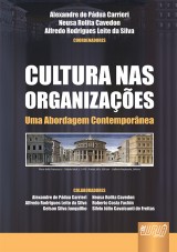 Capa do livro: Cultura Nas Organizaes, Coordenadores: Alexandre de Pdua Carrieri, Neusa Rolita Cavedon e Alfredo Rodrigues Leite da Silva