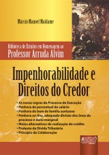 Capa do livro: Impenhorabilidade e Direitos do Credor, Márcio Manoel Maidame