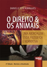 Capa do livro: Direito & Os Animais, O, Danielle Tet Rodrigues