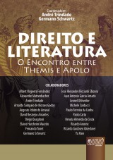 Capa do livro: Direito e Literatura - O Encontro Entre Themis e Apolo, Coordenadores: Andr Trindade e Germano Schwartz