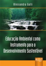 Capa do livro: Educao Ambiental como Instrumento para o Desenvolvimento Sustentvel, Alessandra Galli