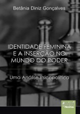 Capa do livro: Identidade Feminina e a Inserção no Mundo do Poder, Betânia Diniz Gonçalves