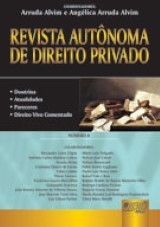 Capa do livro: Revista Autnoma de Direito Privado - Nmero 4 - Doutrina - Atualidades - Pareceres - Direito Vivo Comentado, Coordenadores: Arruda Alvim e Anglica Arruda Alvim