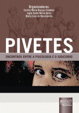 Capa do livro: PIVETES - Encontros Entre a Psicologia e o Judicirio, Organizadoras: Ceclia Maria Bouas Coimbra, Lygia Santa Maria Ayres e Maria Lvia do Nascimento