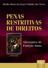 Capa do livro: Penas Restritivas de Direitos, Sheilla Maria da Graa Coitinho da Neves