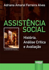 Capa do livro: Assistncia Social, Adriana Amaral Ferreira Alves