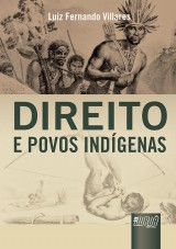 Capa do livro: Direito e Povos Indígenas, Luiz Fernando Villares