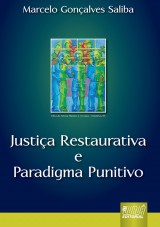 Capa do livro: Justia Restaurativa e Paradigma Punitivo, Marcelo Gonalves Saliba