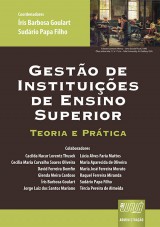 Capa do livro: Gesto de Instituies de Ensino Superior - Teoria e Prtica, Coordenadores: ris Barbosa Goulart e Sudrio Papa Filho
