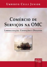 Capa do livro: Comércio de Serviços na OMC, Umberto Celli Junior