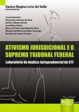 Capa do livro: Ativismo Jurisdicional e o Supremo Tribunal Federal - Laboratrio de Anlise Jurisprudencial do STF, Organizadora: Vanice Regina Lrio do Valle