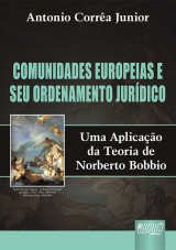 Capa do livro: Comunidades Europeias e seu Ordenamento Jurdico, Antonio Corra Junior