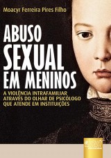 Capa do livro: Abuso Sexual em Meninos, Moacyr Ferreira Pires Filho