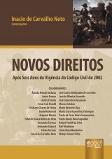 Capa do livro: Novos Direitos - Aps Seis Anos de Vigncia do Cdigo Civil de 2002, Coordenador: Inacio de Carvalho Neto