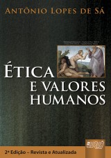 Capa do livro: tica e Valores Humanos, Antnio Lopes de S