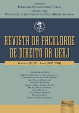 Capa do livro: Revista da Faculdade de Direito da UERJ - Volumes 11 e 12 - Anos 2003 e 2004, Diretor: Professor Ricardo Lobo Torres - Editor Chefe: Carlos Edison do Rego Monteiro Filho