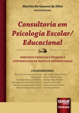 Capa do livro: Consultoria em Psicologia Escolar/Educacional - Princpios Tericos e Tcnicos e Contribuies de Prticas Sistematizadas, Organizadora/colaboradora: Mariita Bertassoni da Silva