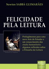 Capa do livro: Felicidade pela Leitura, Newton SABB GUIMARES