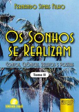 Capa do livro: Sonhos se Realizam, Os - Tomo II - Contos, Crnicas, Relatos e Poesias - Semeando Livros, Fernando Simas Filho