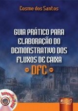 Capa do livro: Guia Prático para Elaboração do Demonstrativo dos Fluxos de Caixa - DFC, Cosme dos Santos