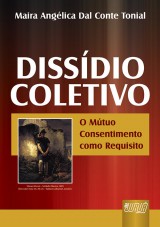 Capa do livro: Dissdio Coletivo, Maira Anglica Dal Conte Tonial