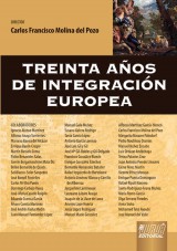 Capa do livro: Treinta Aos de Integracin Europea, Director: Carlos Francisco Molina del Pozo