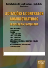 Capa do livro: Licita��es e Contratos Administrativos, Organizadores: Emilio Sabatovski, Iara P. Fontoura e Karla Knihs