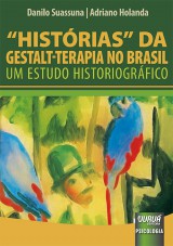Capa do livro: Histórias da Gestalt-Terapia no Brasil - Um estudo Historiográfico, Danilo Suassuna e Adriano Holanda