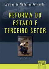 Capa do livro: Reforma do Estado e Terceiro Setor, Luciana de Medeiros Fernandes