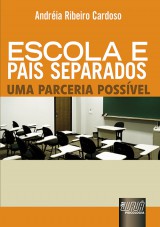 Capa do livro: Escola e Pais Separados, Andria Ribeiro Cardoso