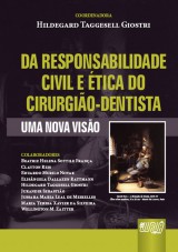 Capa do livro: Responsabilidade Civil e tica do Cirurgio-Dentista, da, Coordenadora: Hildegard Taggesell Giostri