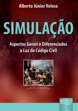 Capa do livro: Simulao - Aspectos Gerais e Diferenciados  Luz do Cdigo Civil - 2 Edio  Revista e Atualizada, Alberto Jnior Veloso