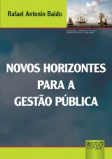 Capa do livro: Novos Horizontes para a Gesto Pblica, Rafael Antonio Baldo