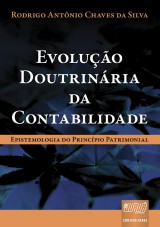Capa do livro: Evoluo Doutrinria da Contabilidade - Epistemologia do Princpio Patrimonial, Rodrigo Antonio Chaves da Silva