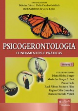 Capa do livro: Psicogerontologia - Volume 5 - Fundamentos e Prticas, Organizadores: Beltrina Crte, Delia Catullo Goldfarb e Ruth Gelehrter da Costa Lopes