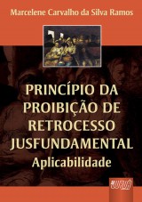 Capa do livro: Princpio da Proibio de Retrocesso Jusfundamental, Marcelene Carvalho da Silva Ramos