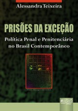 Capa do livro: Prises da Exceo, Alessandra Teixeira