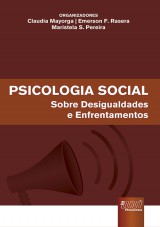 Capa do livro: Psicologia Social - Sobre Desigualdades e Enfrentamentos, Organizadores: Claudia Mayorga, Emerson F. Rasera e Maristela S. Pereira