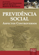 Capa do livro: Previdncia Social, Organizadores: Carlos Luiz Strapazzon, Melissa Folmann e Roberto Di Benedetto