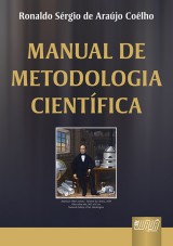 Capa do livro: Manual de Metodologia Científica, Ronaldo Sérgio de Araújo Coêlho
