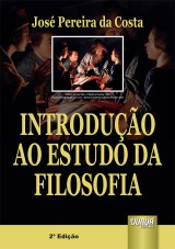 Capa do livro: Introduo ao Estudo da Filosofia, Jos Pereira da Costa